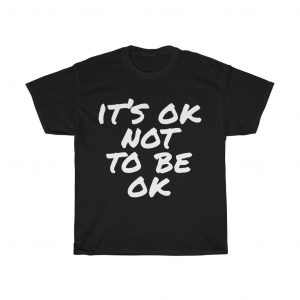 It's Ok to Be Tee